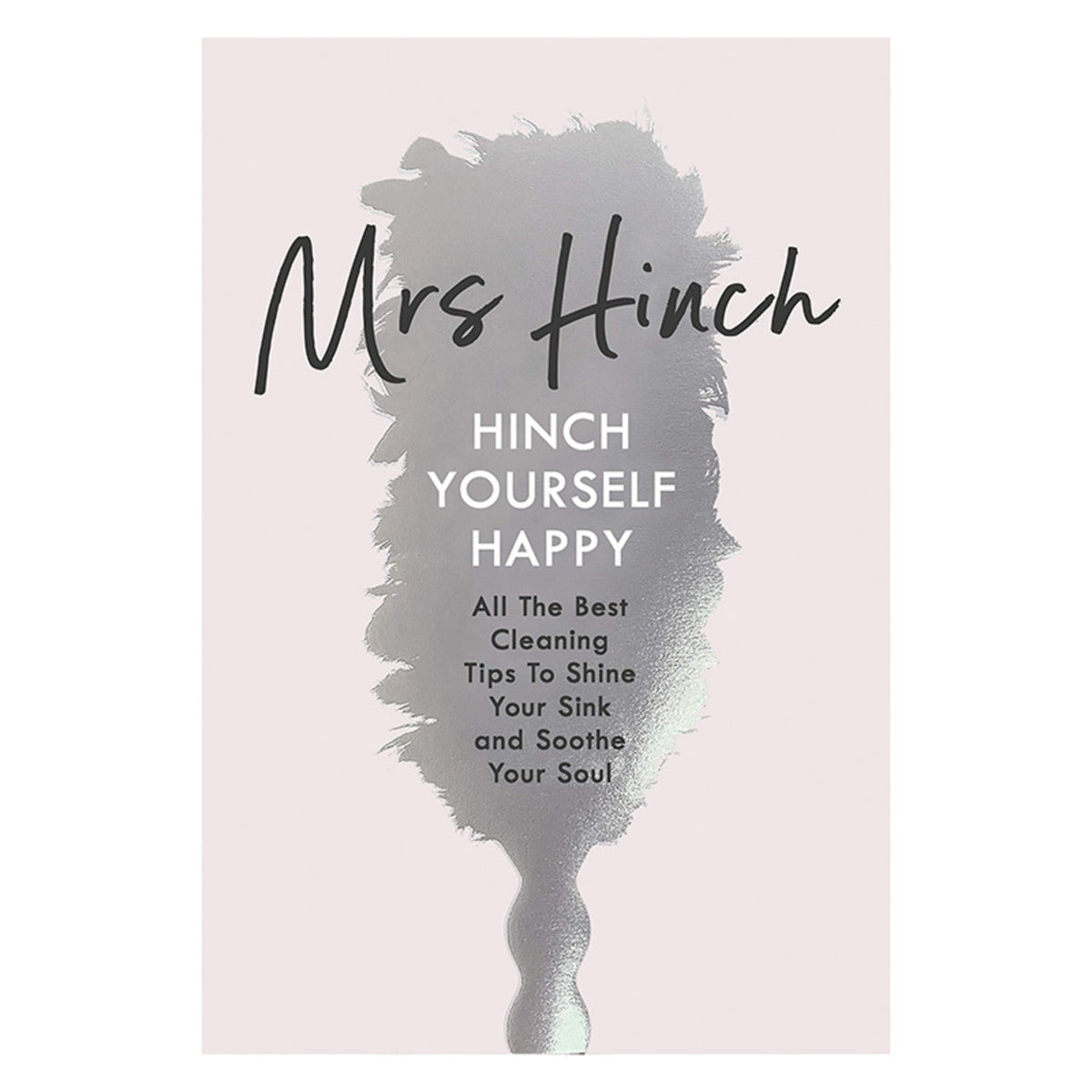 Hinch Yourself Happy Book by Mrs Hinch